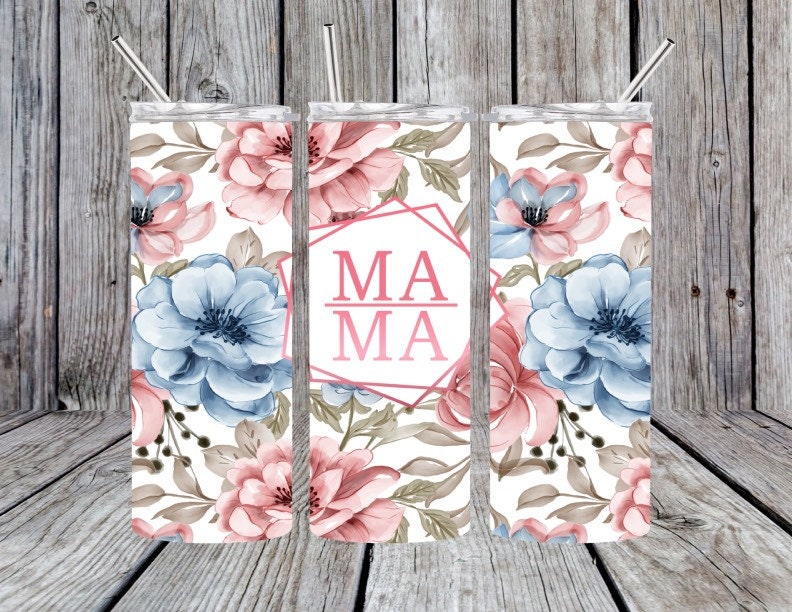 MAMA Floral - 20oz Stainless Steel Tumbler or 22oz water bottle